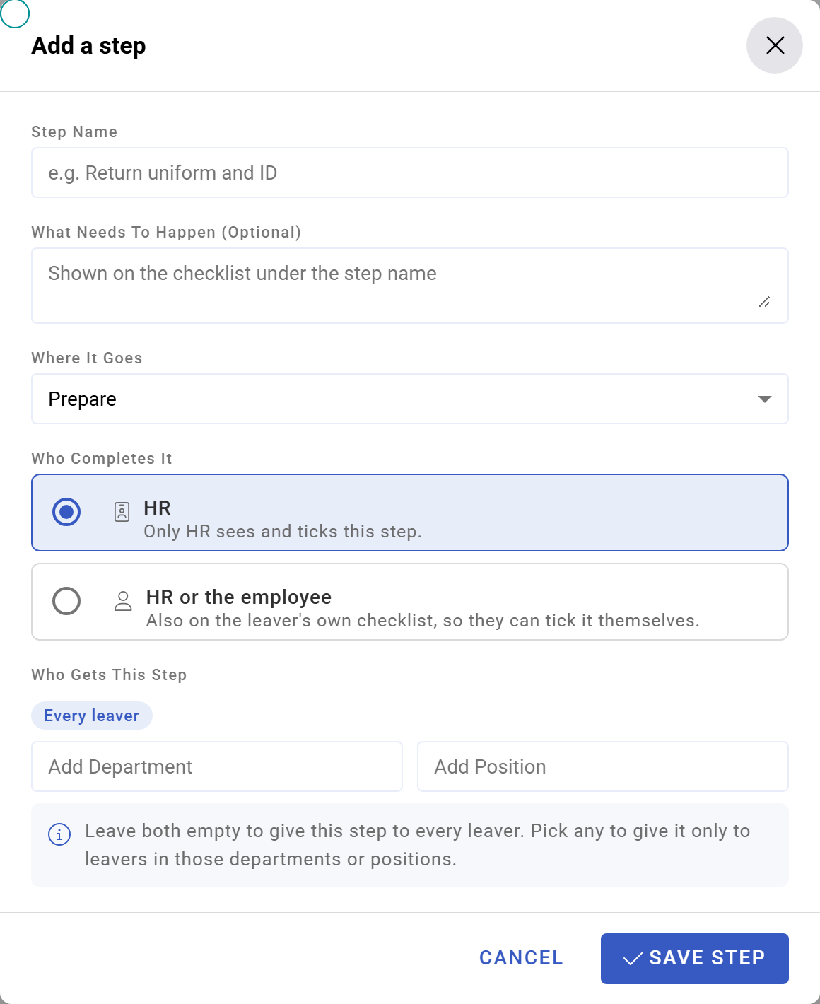 Add a step: its name, who completes it, and which departments or positions get it